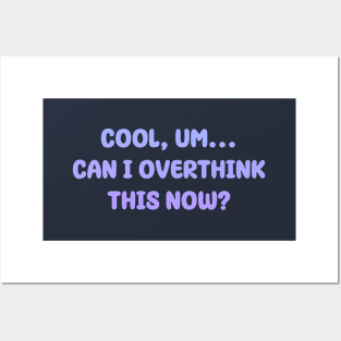 Cool, um...Can I overthink this now? | Typography Design Posters and Art
